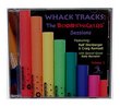 Whack Tracks: Boomwhackers Sessions