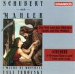 Schubert Orchestrated by Mahler: Der Tod und das Mädchen; Schubert: 5 German Dances