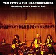 Anything That's Rock 'N' Roll: Live At My Fathers Place, Roslyn, New York City by Tom Petty & The Heartbreakers (2015-06-15)