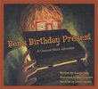 Ben's Birthday Present - A Classical Music Adventure for Children