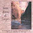 Voices Across The Canyon, Vol.1