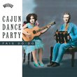 Cajun Dance Party: Fais Do-Do