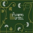 Flowers of Hell (UK Import)