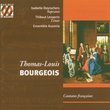 Thomas-Loew Bourgeois: French Cantatas