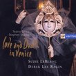 Love and Death in Venice / LeBlanc, Ragin, Teatro Lirico, Stephen Stubbs