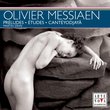 Olivier Messiaen: Préludes; Études; Cantéyodjayâ
