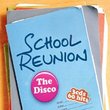 School Reunion: the Disco