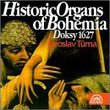 Baroque Organ Music: Historic Organs of Bohemia, Vol.1 / Tuma