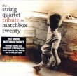 String Quart Tribute to Matchbox Twenty