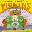 Mad About Violins