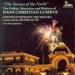 The Strauss of the North: The Polkas Mazurkas and Waltzes of Hans Christian Lumbye (Unicorn)