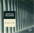 Morton Feldman: The Viola In My Life