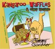 Kangaroo Waffles & Other Treasure