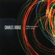 Charles Dodge: A Retrospective (1977-2009)