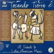 Tocando Tierra: Tribute to Latin American Music