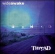 Wide Awake