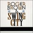 Roger Brown & Swing City