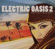 Electric Oasis 2: Desert Chill (Dig)