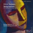 Kalabis: String Quartets Nos. 1 - 7