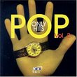 Pop Only Hits, Vol. 2