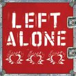 Left Alone