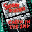 Stormy Weather/Cabin in the Sky