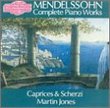 Complete Piano Works: Carprices & Scherzi