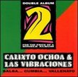 Calixto Ochoa & Las Vibraciones