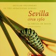 Secular Polyphony of The Andalusian School- Sevilla Circa 1560