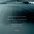 Bach: The Sonatas & Partitas for Violin Solo /Holloway