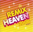 Vol. 1-Remix Heaven 2006