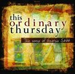 This Ordinary Thursday - The Songs of Georgia Stitt