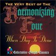 When Day Is Done: Very Best of The Harmonizing Four