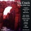 Via Crucis (The Way of the Cross): A Cantata by Armando Pierucci