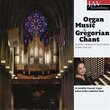 Organ Music and Gregorian Chant from the Cathedral of Saint Patrick in New York City