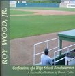 Confessions of a High School Benchwarmer