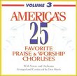 America's 25 Favorite Praise & Worship Choruses, Vol. 3