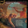 Sound the Trumpet: Music by Henry Purcell and His Followers