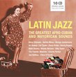 Latin Jazz The greatest Afro-Cuban and Nuyorican sounds
