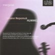 Hummel: Amusement, Op. 108; Sonata, Op. 14; Variations alla Monferina, Op. 54; Sonata, Op. 5/2