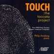 Touch: The Toccata Project