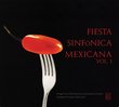 Fiesta Sinfónica Mexicana, Vol. 1