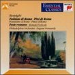 Fountains of Rome / Pines of Rome