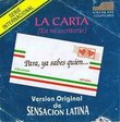 La Carta : Version Original De Sensacion Latina