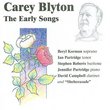 Carey Blyton: The Early Songs