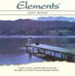 Elements: Quiet Moods (W/Dvd)