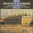Francesco Manfredini: Six Sonatas for Two Violins and a Violoncello with a Th