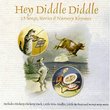 Hey Diddle Diddle: 28 Songs, Stories & Nursery Rhymes