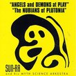 Angels & Demons / Nubians of Plutonia