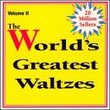 The World's Greatest Waltzes, Vol. 2